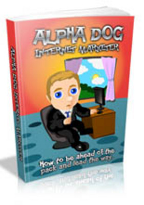 Product picture Alpha Dog Internet Marketer (A048)